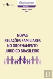 Novas Relações Familiares No Ordenamento Jurídico Brasileiro