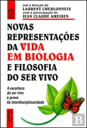 Novas Representações da Vida em Biologia e Filosofia ao Ser Vivo