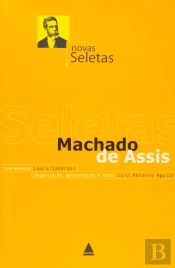 Novas Seletas: Machado de Assis