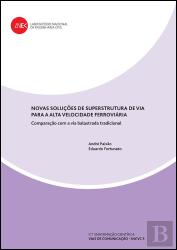 Novas soluções de superstrutura de via para a alta velocidade ferroviária