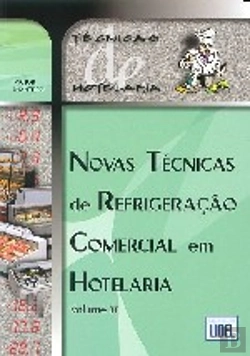 Bertrand.pt - Novas Técnicas de Refrigeração Comercial em Hotelaria - Volume II