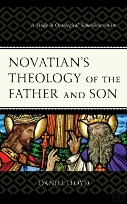 Bertrand.pt - Novatianâ€™S Theology Of The Father And Son