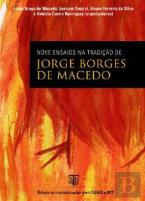 Nove Ensaios na tradição de Jorge Borges de Macedo