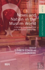 Novel And Nation In The Muslim World