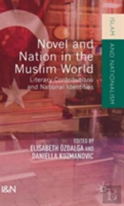 Novel And Nation In The Muslim World