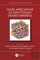 Novel Applications Of Functionally Graded Materials
