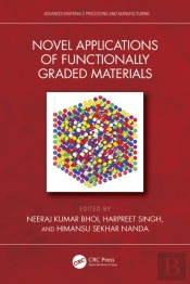 Novel Applications Of Functionally Graded Materials