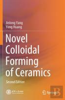 Novel Colloidal Forming Of Ceramics