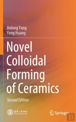 Bertrand.pt - Novel Colloidal Forming Of Ceramics