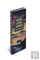 Novel Crime Scenes