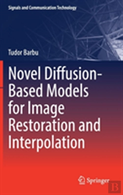 Bertrand.pt - Novel Diffusion-Based Models For Image Restoration And Interpolation