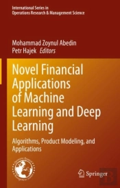 Novel Financial Applications Of Machine Learning And Deep Learning