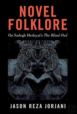 Bertrand.pt - Novel Folklore: On Sadegh Hedayat'S  The