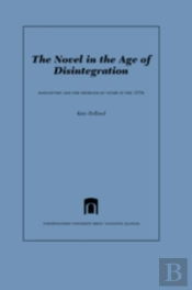 Novel In The Age Of Disintegration