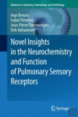 Bertrand.pt - Novel Insights In The Neurochemistry And Function Of Pulmonary Sensory Receptors