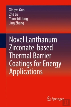 Bertrand.pt - Novel Lanthanum Zirconate-Based Thermal Barrier Coatings For Energy Applications
