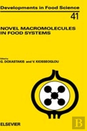 Novel Macromolecules In Food Systems