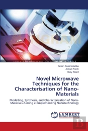 Novel Microwave Techniques For The Characterisation Of Nano-Materials