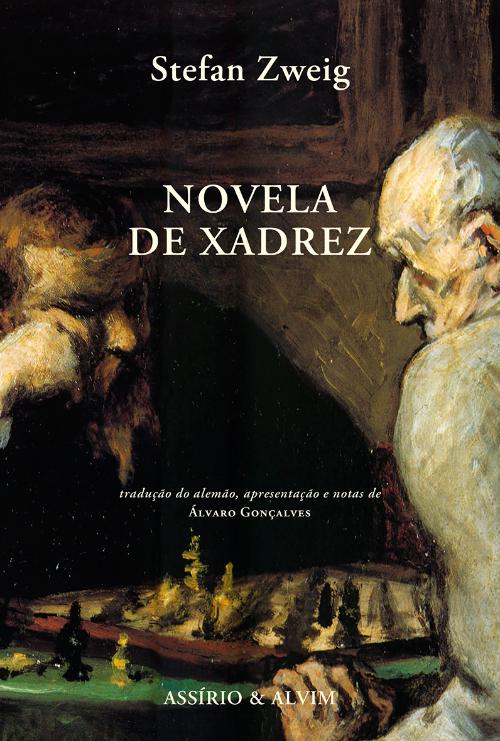 Novela de Xadrez, Stefan Zweig - Livro - Bertrand