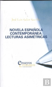 Novela Española Contemporánea. Lecturas Asimétricas