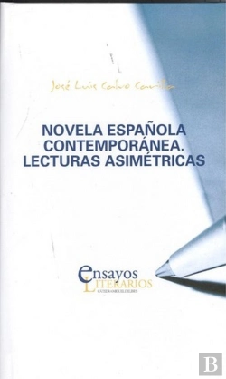Bertrand.pt - Novela Española Contemporánea. Lecturas Asimétricas