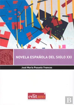 Bertrand.pt - Novela Española Del Siglo Xxi