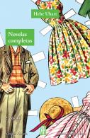 Novelas Completas ( Hebe Uhart)