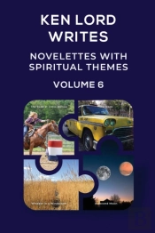 Novelettes With Spiritual Themes, Volume 6
