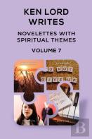 Novelettes With Spiritual Themes, Volume 7