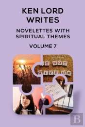 Novelettes With Spiritual Themes, Volume 7