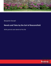 Novels And Tales By The Earl Of Beaconsfield