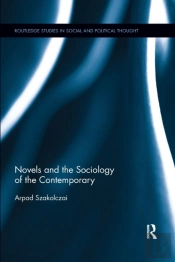 Novels And The Sociology Of The Contemporary