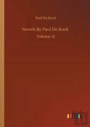 Novels By Paul De Kock :Volume 12