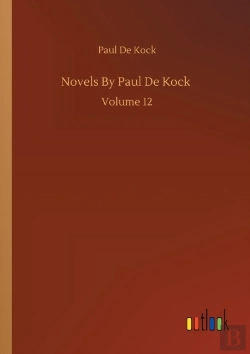 Bertrand.pt - Novels By Paul De Kock :Volume 12