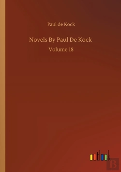 Bertrand.pt - Novels By Paul De Kock :Volume 18