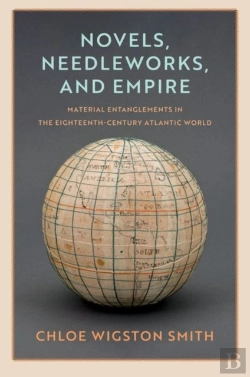 Bertrand.pt - Novels, Needleworks, And Empire