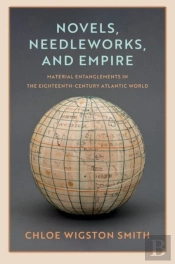 Novels, Needleworks, And Empire