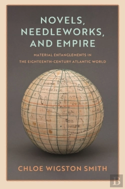 Bertrand.pt - Novels, Needleworks, And Empire