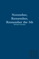 November, Remember, Remember The 5th