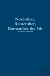 November, Remember, Remember The 5th