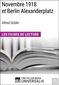 Bertrand.pt - Novembre 1918 Et Berlin Alexanderplatz D'Alfred Doblin