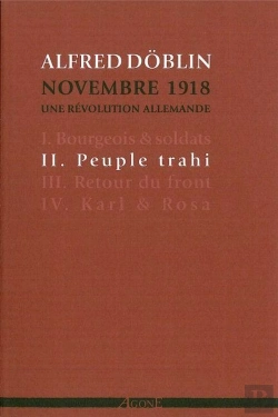 Bertrand.pt - Novembre 1918 ; Une Révolution Allemande T.2 ; Peuple Trahi