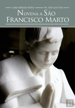 Bertrand.pt - Novena a São Francisco Marto
