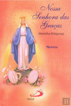 Bertrand.pt - Novena Nossa Senhora Das Graças