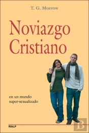 Noviazgo Cristiano En Un Mundo Super-Sexualizado