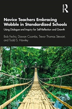 Bertrand.pt - Novice Teachers Embracing Wobble In Standardized Schools