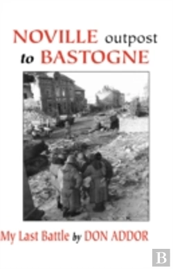 Bertrand.pt - Noville Outpost To Bastogne