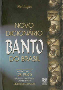 Bertrand.pt - Novo Dicionário Banto do Brasil