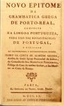 Novo Epítome da Gramática Grega de Porto - Real Edição Facsimilada