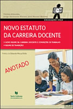 Bertrand.pt - Novo Estatuto da Carreira Docente - Anotado